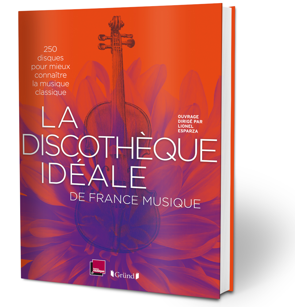La Discothèque idéale de France Musique. Lionel Esparza - 3D