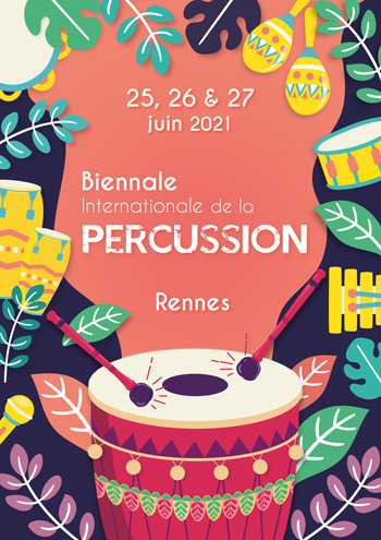 La Biennale Internationale de la Percussion à Rennes du 25 au 27 juin 2021