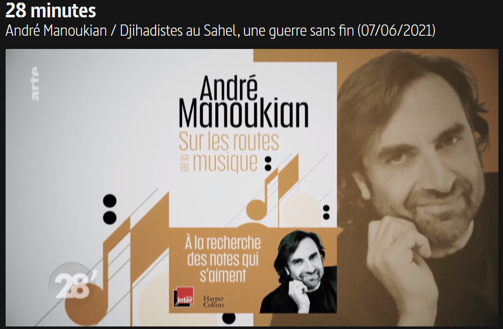 Sur les routes de la musique, André Manoukian. Arte 28 minutes. 7 juin 21