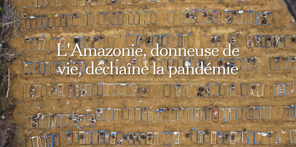 Le reportage "The Amazon, Giver of Life, Unleashes the Pandemic" Visa d'Or Visa d’or de l’Information Numérique franceinfo 2021