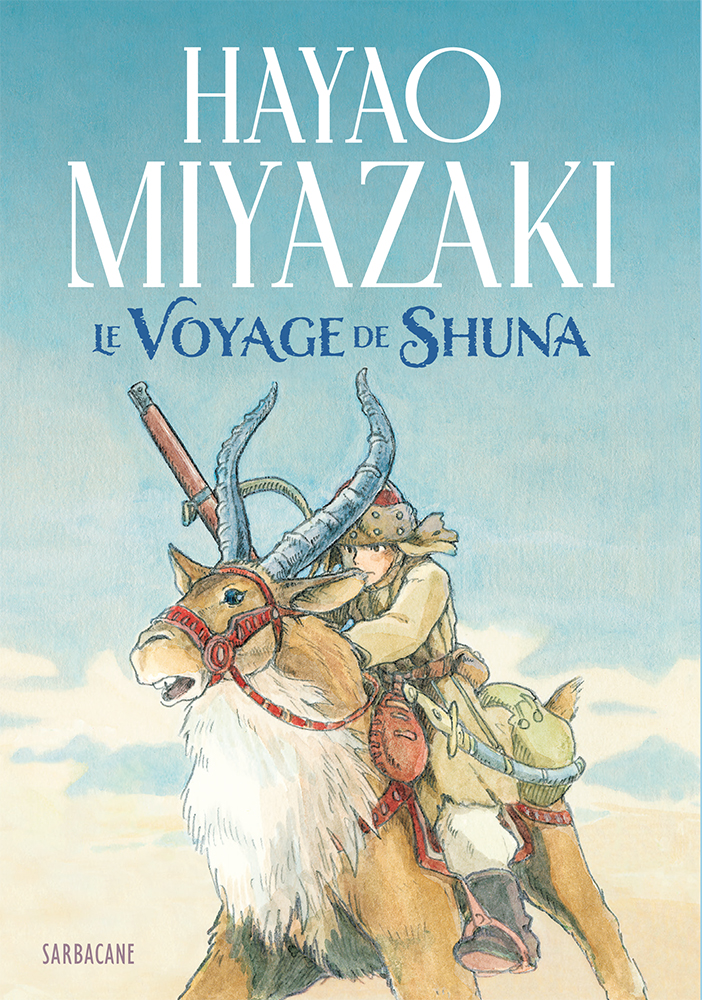 Le voyage de Shuna. Hayao Miyazaki-sans bandeau