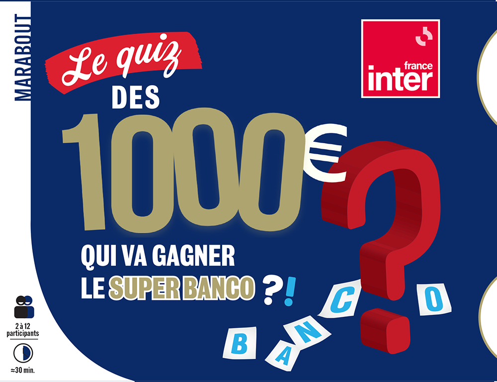 Le Quiz des 1000 euros. Nicolas Stoufflet. Boîte de Jeu. France Inter
