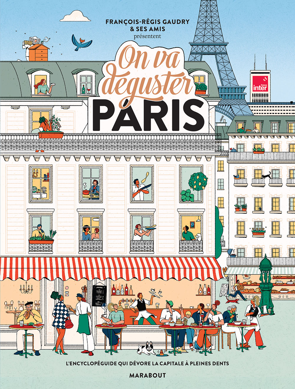 On va déguster Paris Nouvelle Edition. François-Régis Gaudry