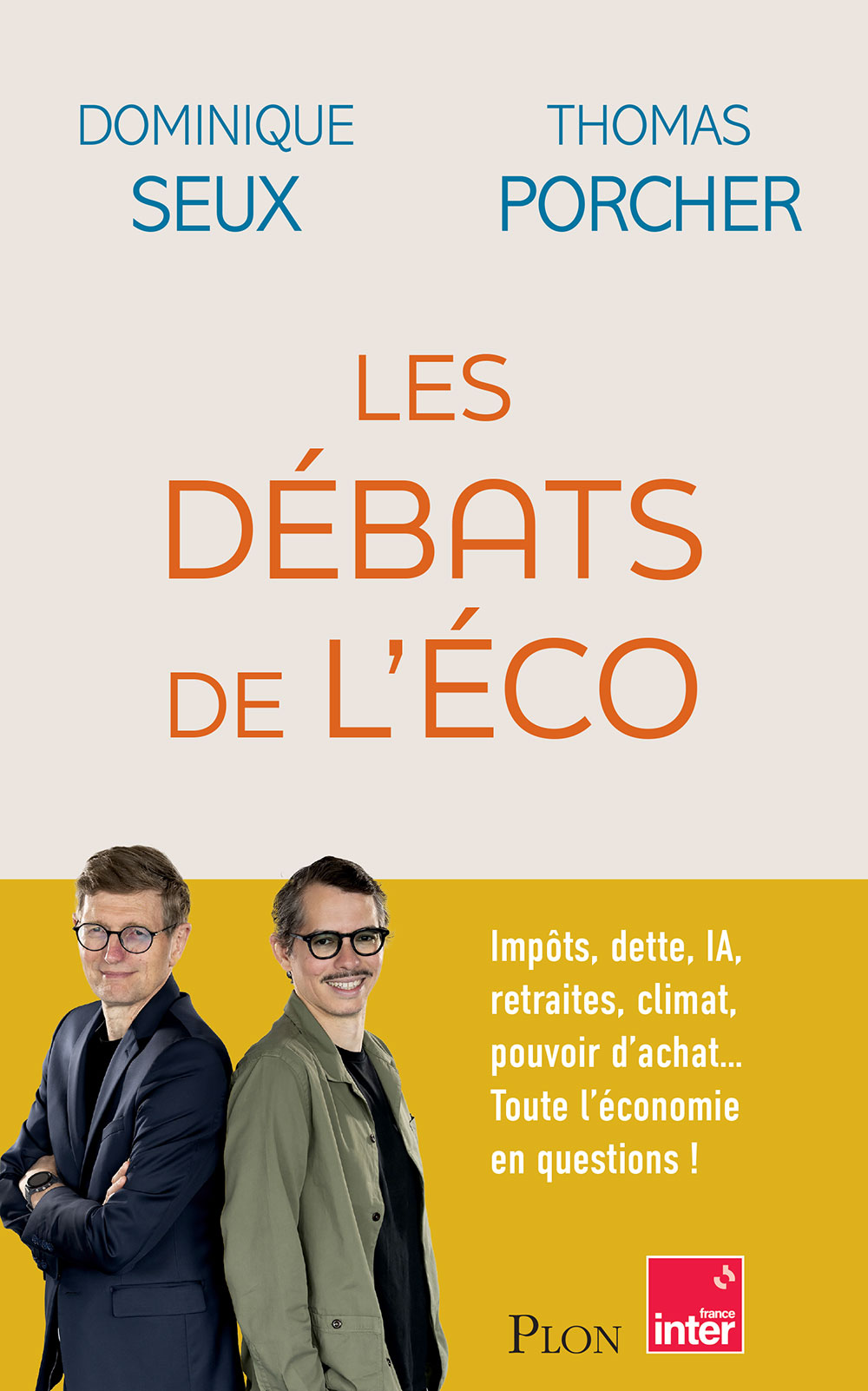 Les Débats de l'éco. Dominique Seux et Thomas Porcher