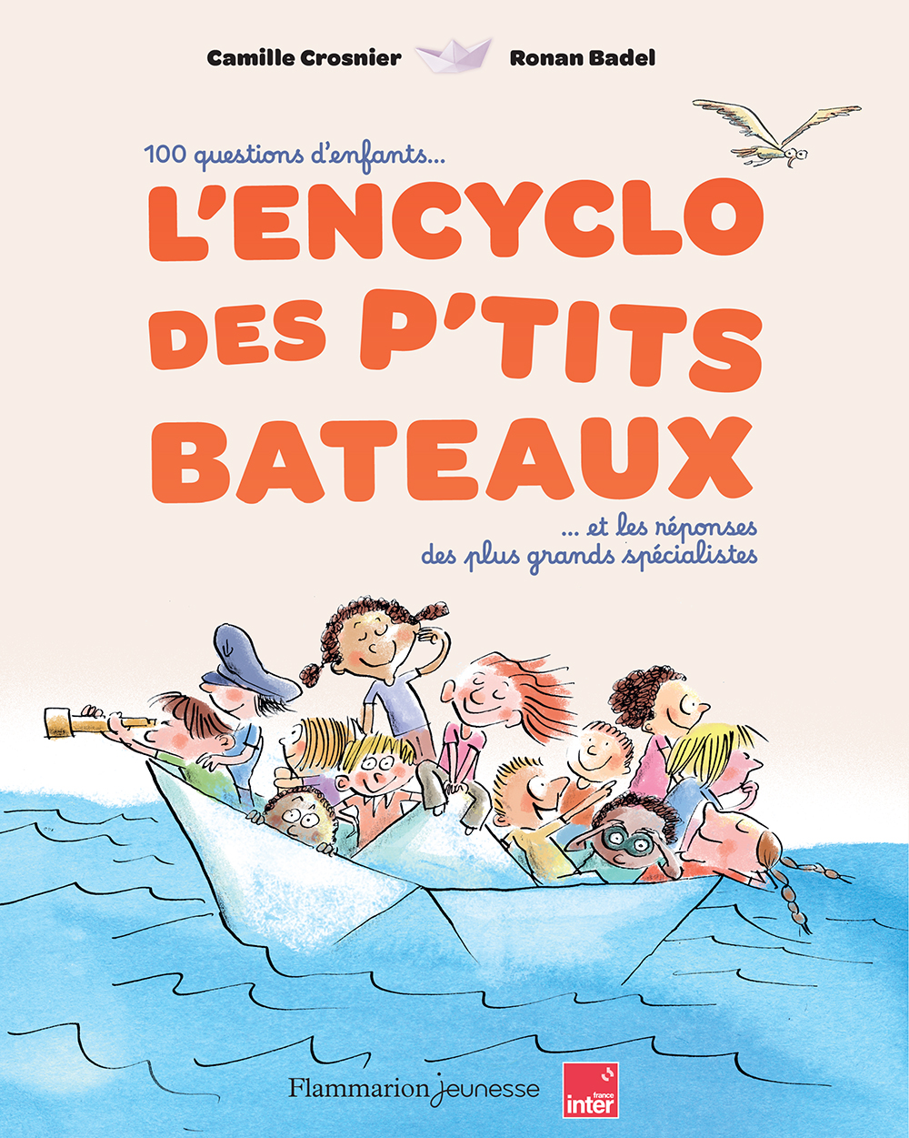 L'encyclo des p'tits bateaux. Camille Crosnier et Ronan Badel