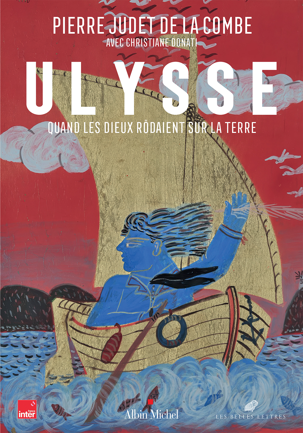 Ulysse. Pierre Judet de La Combe