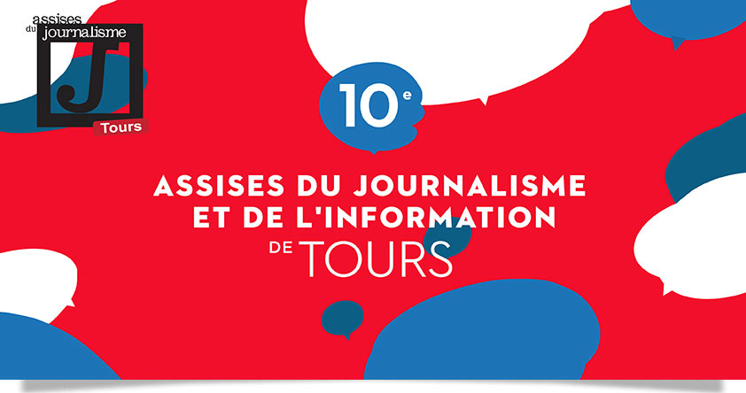 Les Assises du Journalisme et de l'information de Tours 2017