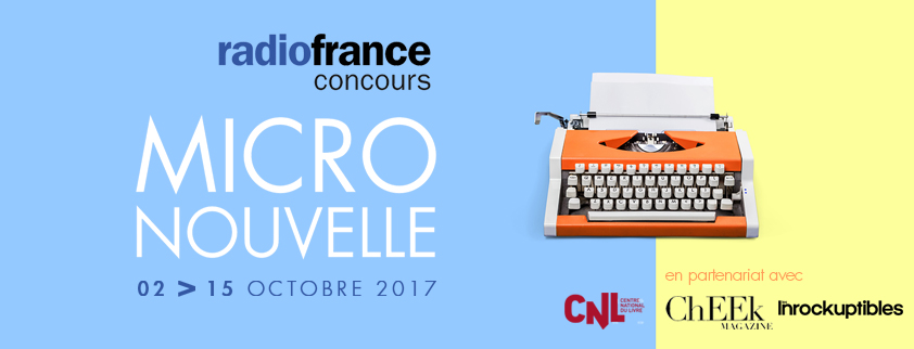 Concours Radio France de la micronouvelle 2017
