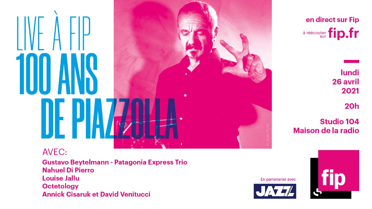 thumbnail_FIP_Live_Piazzolla_JazzMag_1920x1080.jpg