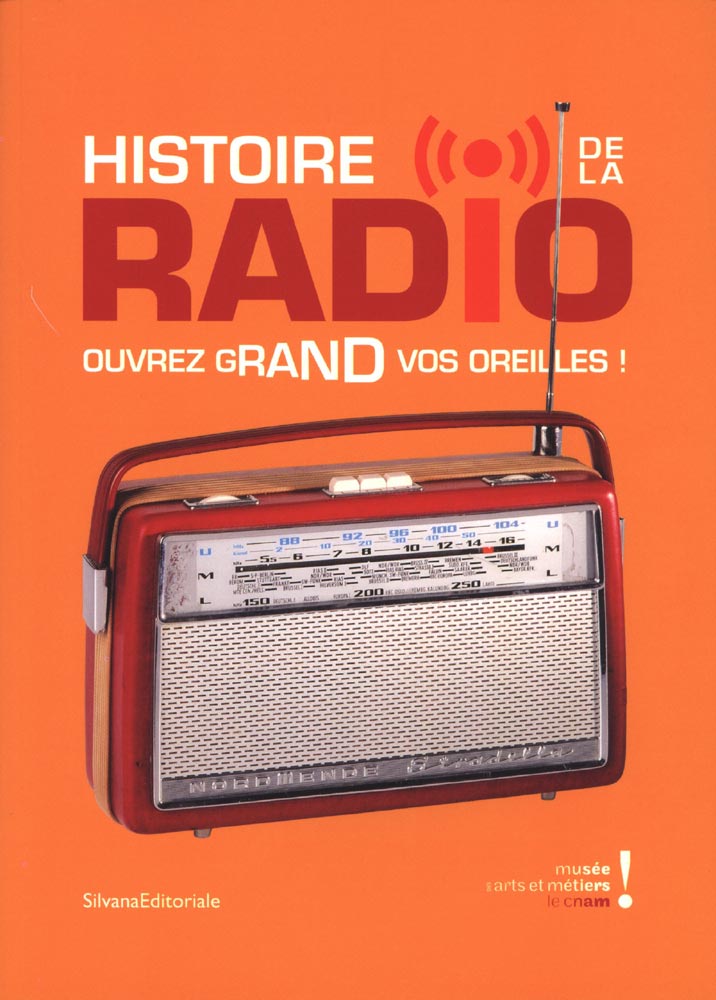 Histoire de la Radio : Ouvrez grand vos oreilles ! | Radio France