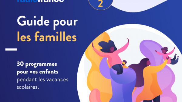 Guide Radio France pour les familles - Tome 2