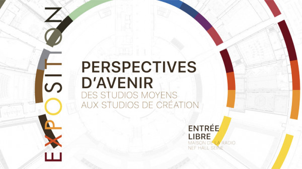 Visitez l'exposition "Perspectives d'avenir, des studios moyens aux studios de création"