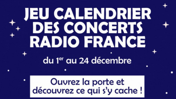 Jouez au jeu calendrier des concerts Radio France
