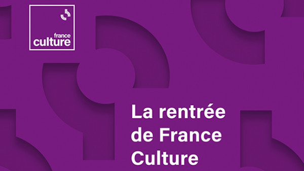 La rentrée 22-23 de France Culture