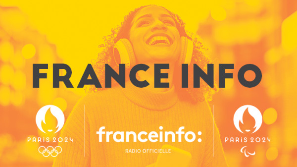 franceinfo, radio officielle des Jeux de Paris 2024