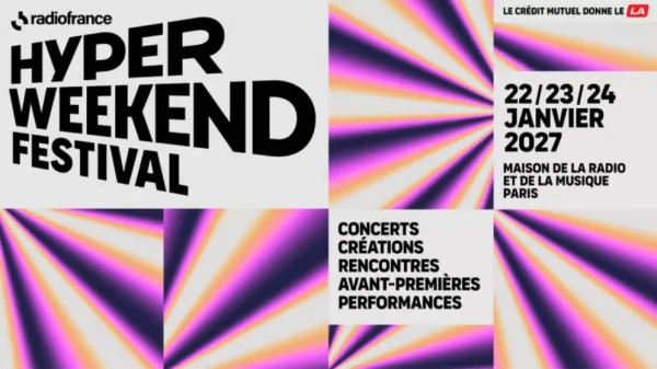 Hyper Weekend Festival 2026 de Radio France