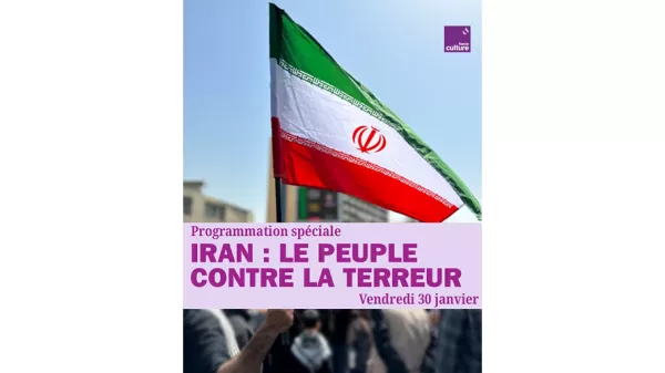 Programmation spéciale sur France Culture | IRAN : LE PEUPLE CONTRE LA TERREUR  - vendredi 30 janvier