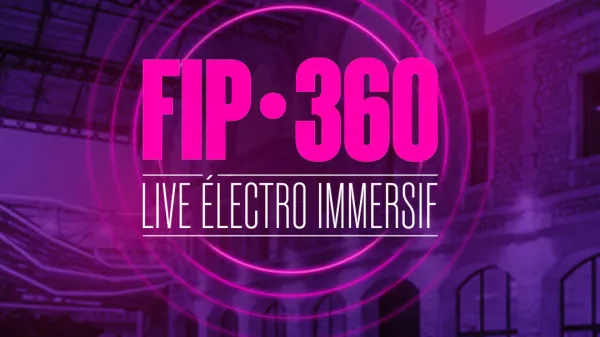 Fip 360 lance sa saison à Bordeaux le vendredi 29 mai !