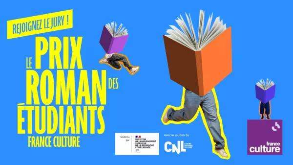 Prix Roman des étudiants France Culture 2026 : intégrez le jury dès aujourd’hui !