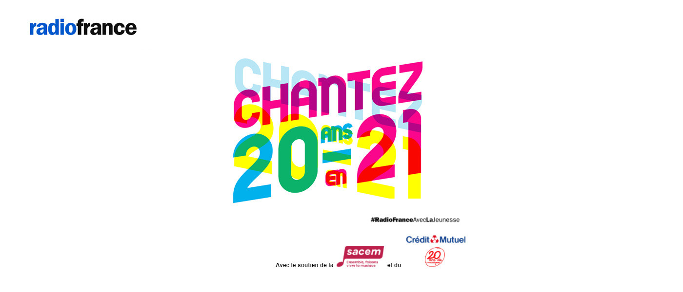 concours Radio France de la chanson française "Chantez 20 ans en 21"