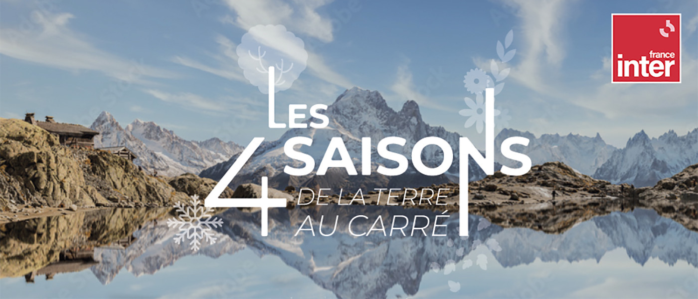 Les 4 saisons de La Terre au carré de Mathieu Vidard et Camille Crosnier du 23 au 27 janvier 2023 