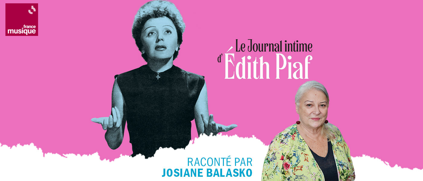 « Le Journal intime d'Édith Piaf » raconté par Josiane Balasko