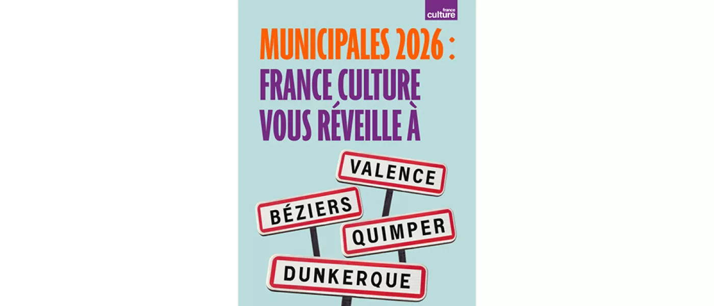 Municipales 2026 : France Culture vous réveille à Dunkerque, Quimper, Béziers et Valence