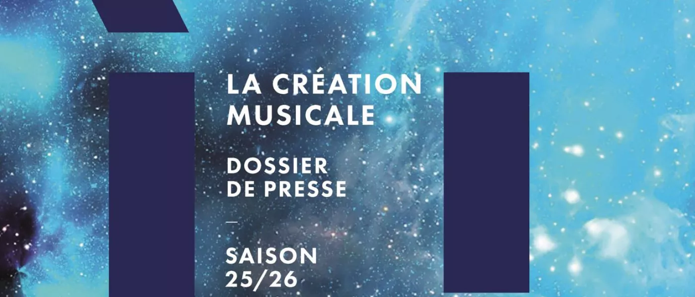 La création musicale à Radio France - Saison 2025-2026