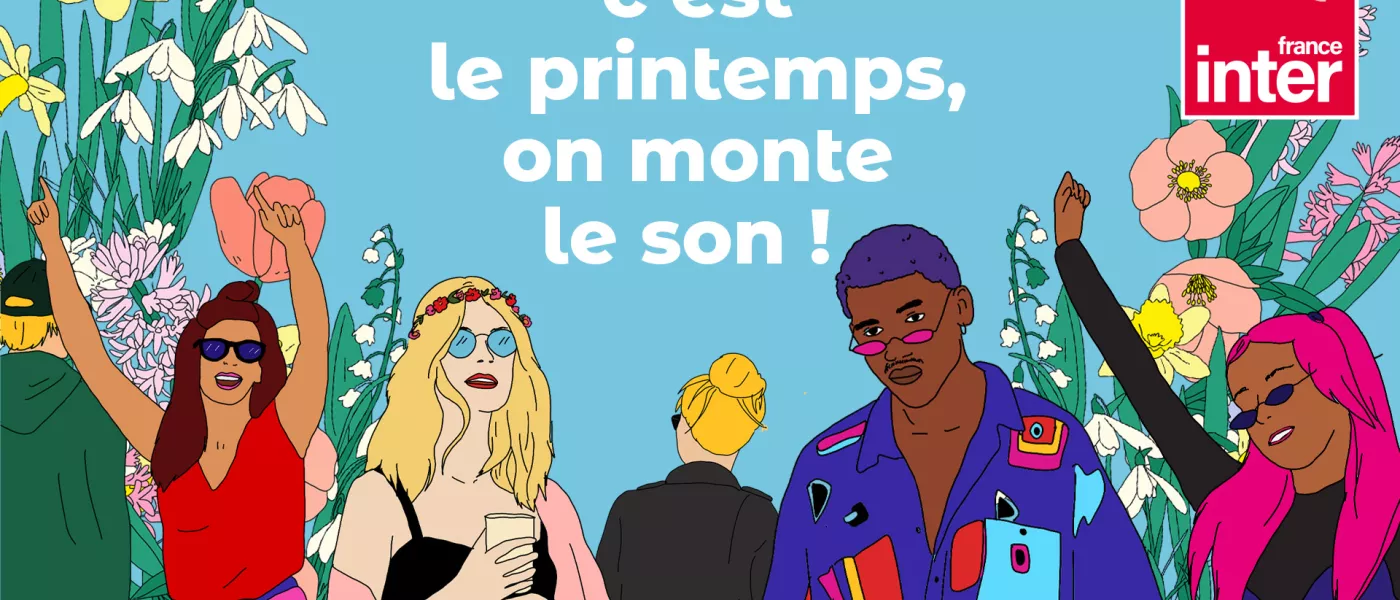 C’est le printemps, France Inter monte le son !