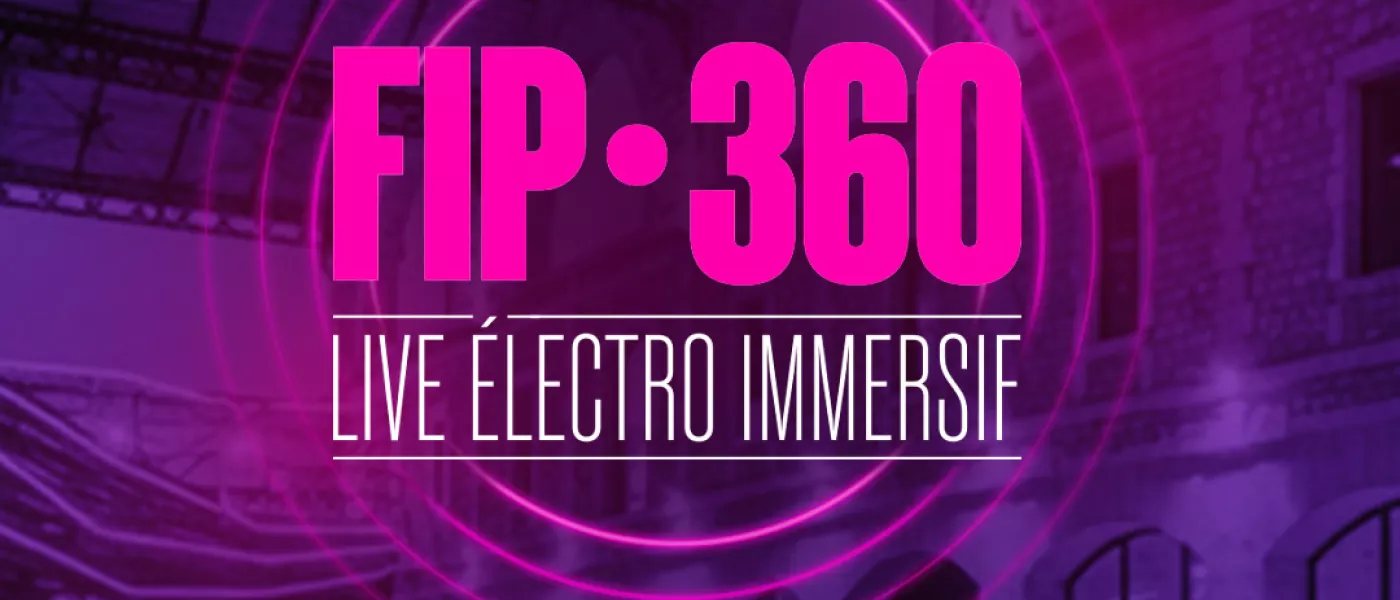 Fip 360 lance sa saison à Bordeaux le vendredi 29 mai !