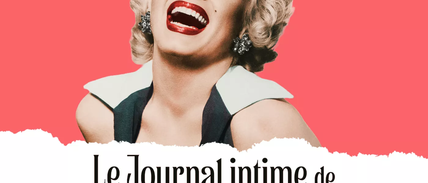 France Musique_Podcast Le Journal intime de Marilyn Monroe raconté par Helena Noguerra le 1er juin en ligne