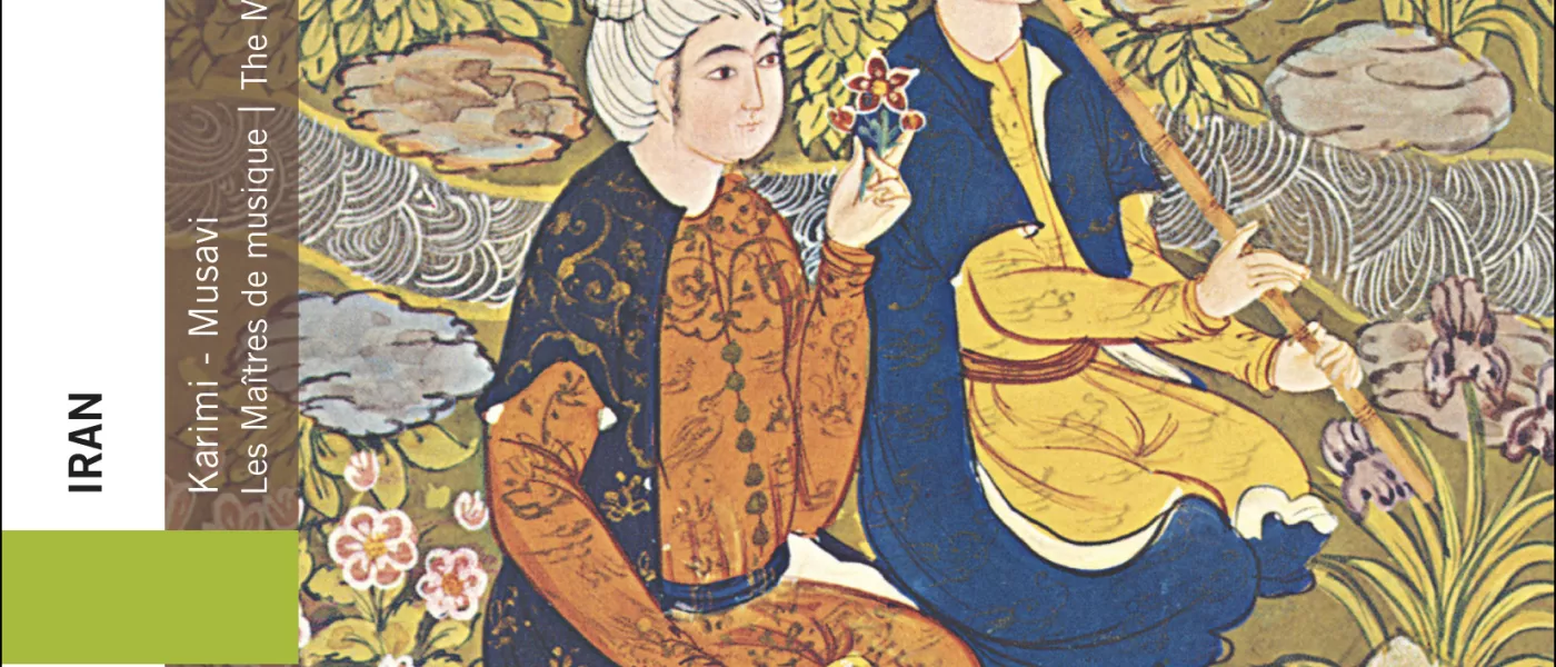 Editions Radio France //CD : " IRAN Karimi - Musavi, Les Maîtres de musique vol. 2"  (collection Ocora)