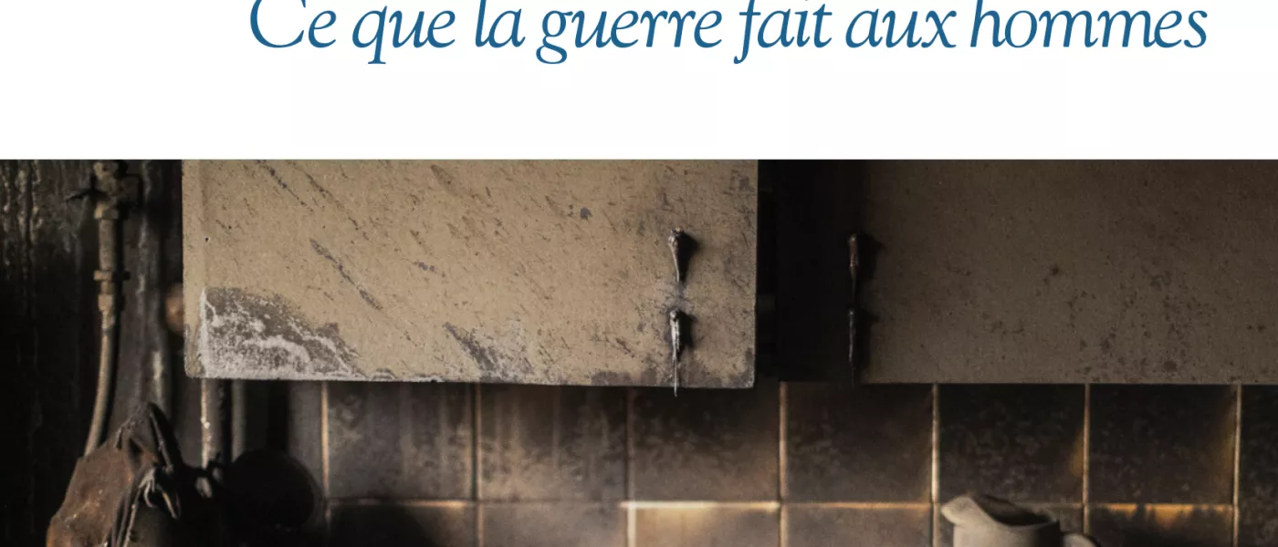 Editions Radio France // livre : "  Ce que la guerre fait aux hommes " Claude Guibal (éd. Albin Michel - Radio France)