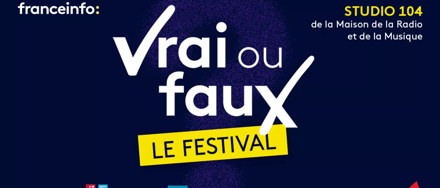 Festival "Vrai ou Faux" : l'audiovisuel public s'allie contre la désinformation le 8 octobre