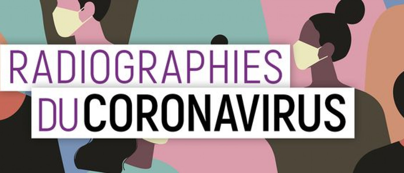 France Culture // Radiographies du Coronavirus : un fil de podcast enrichi quotidiennement