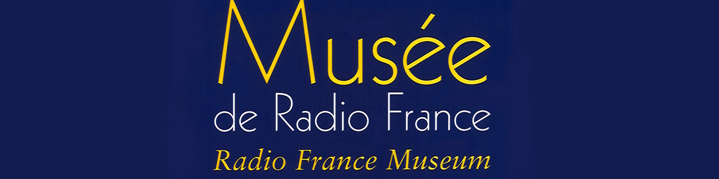 Archives écrites et Musée de Radio France