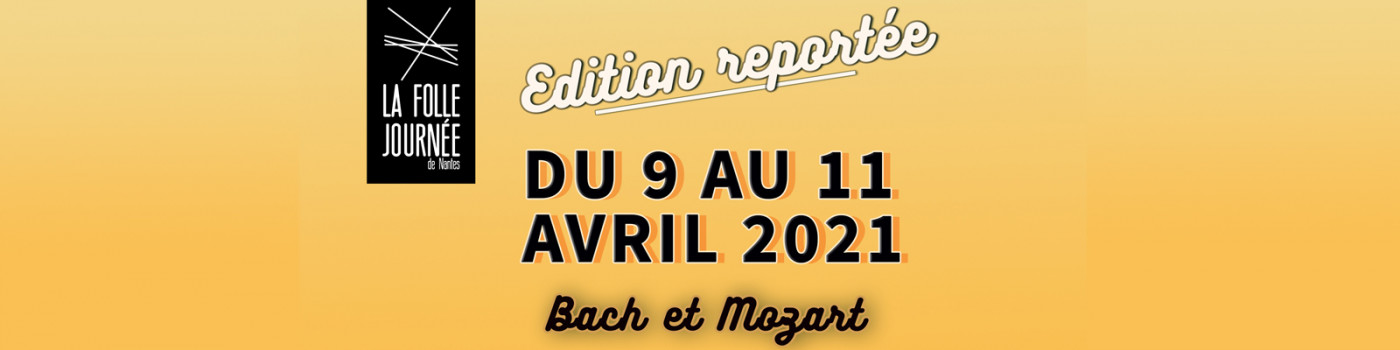 L'édition 2021 de La Folle Journée de Nantes reportée du 9 au 11 avril 2021