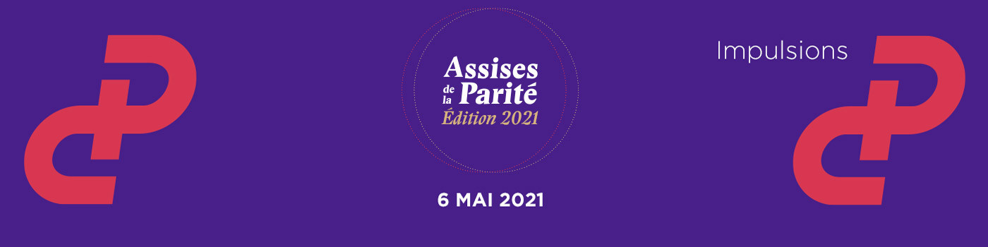 2ème édition des Assises de la Parité le mai 2021