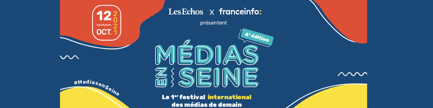 Médias en Seine, le 1er festival international des médias de demain