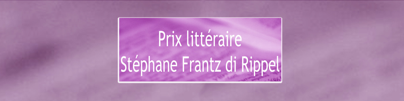 Radio France partenaire de la 1ère édition du Prix littéraire Stéphane Frantz di Rippel