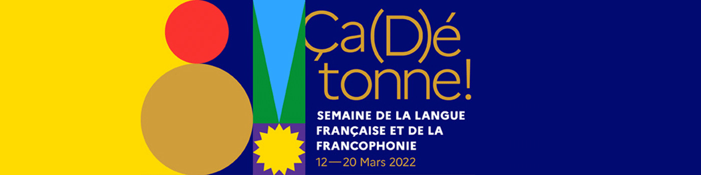 Radio France est partenaire de la Semaine de la langue française et de la francophonie du 12 au 20 mars 2022