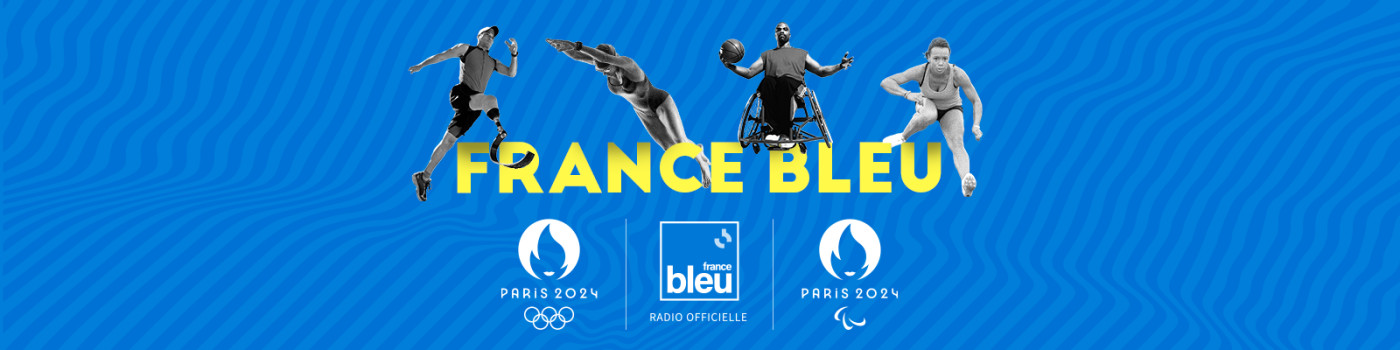 France Bleu, radio officielle des Jeux de Paris 2024