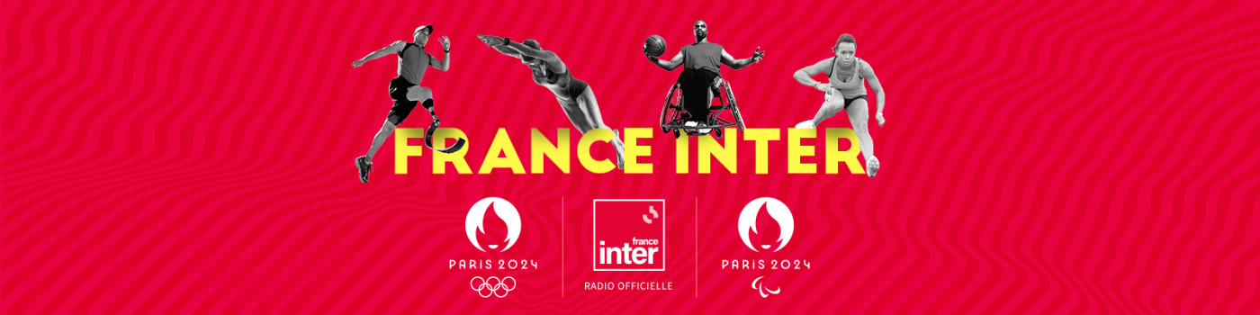 France Inter radio officielle des Jeux de Paris 2024