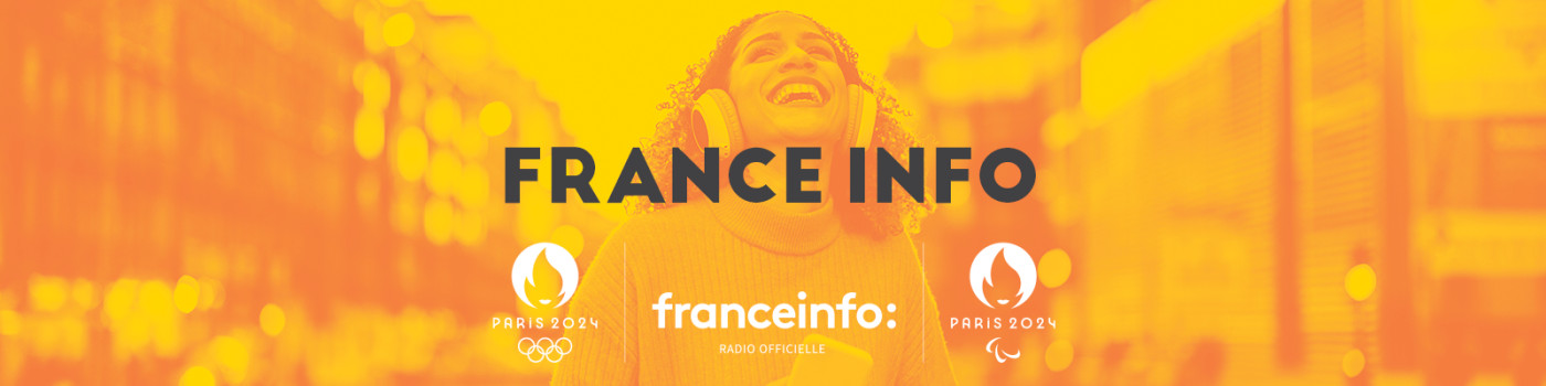franceinfo, radio officielle des Jeux de Paris 2024