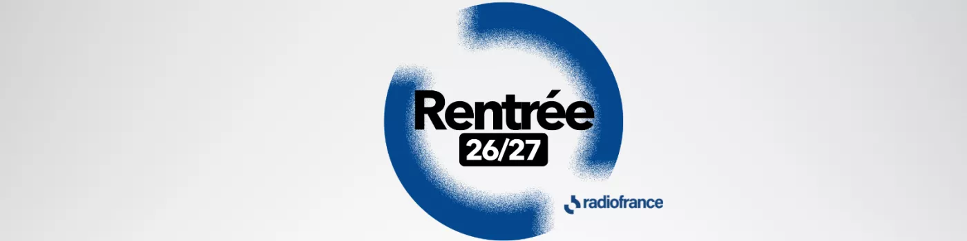 Rentrée Radiophonique des antennes de Radio France 2026/2027 