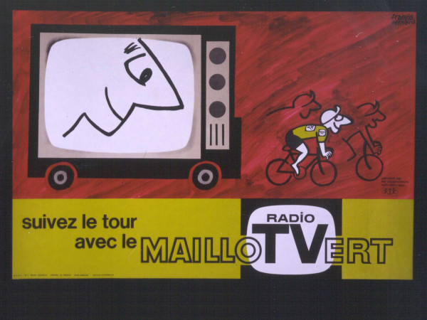 Affiche "Suivez le Tour avec le Maillot Vert Radio TV" patronné par les constructeurs de radio-télévision, RTF, 1962