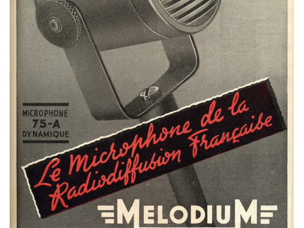 Encart publicitaire pour le microphone Melodium 75-A dynamique : "le microphone de la Radiodiffusion Française". Extrait du n°114 de la revue Toute la Radio, 1947