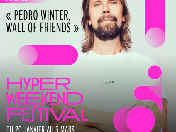 Expostion "Pedro Winter, wall of friends" à l'Hyper Weekend Festival du 20 janvier au 5 mars 2023