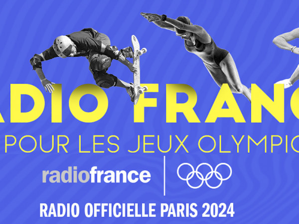 Radio France, radio officielle des Jeux Olympiques Paris 2024