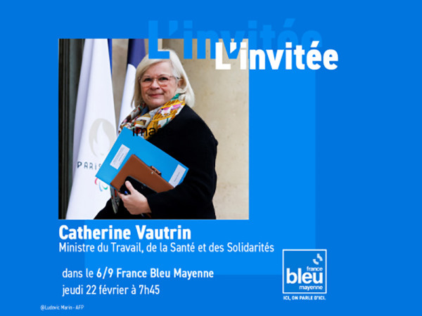 Catherine Vautrin, ministre du Travail, de la Santé et des Solidarités, invitée sur France Bleu Mayenne le 22 février à 7h45